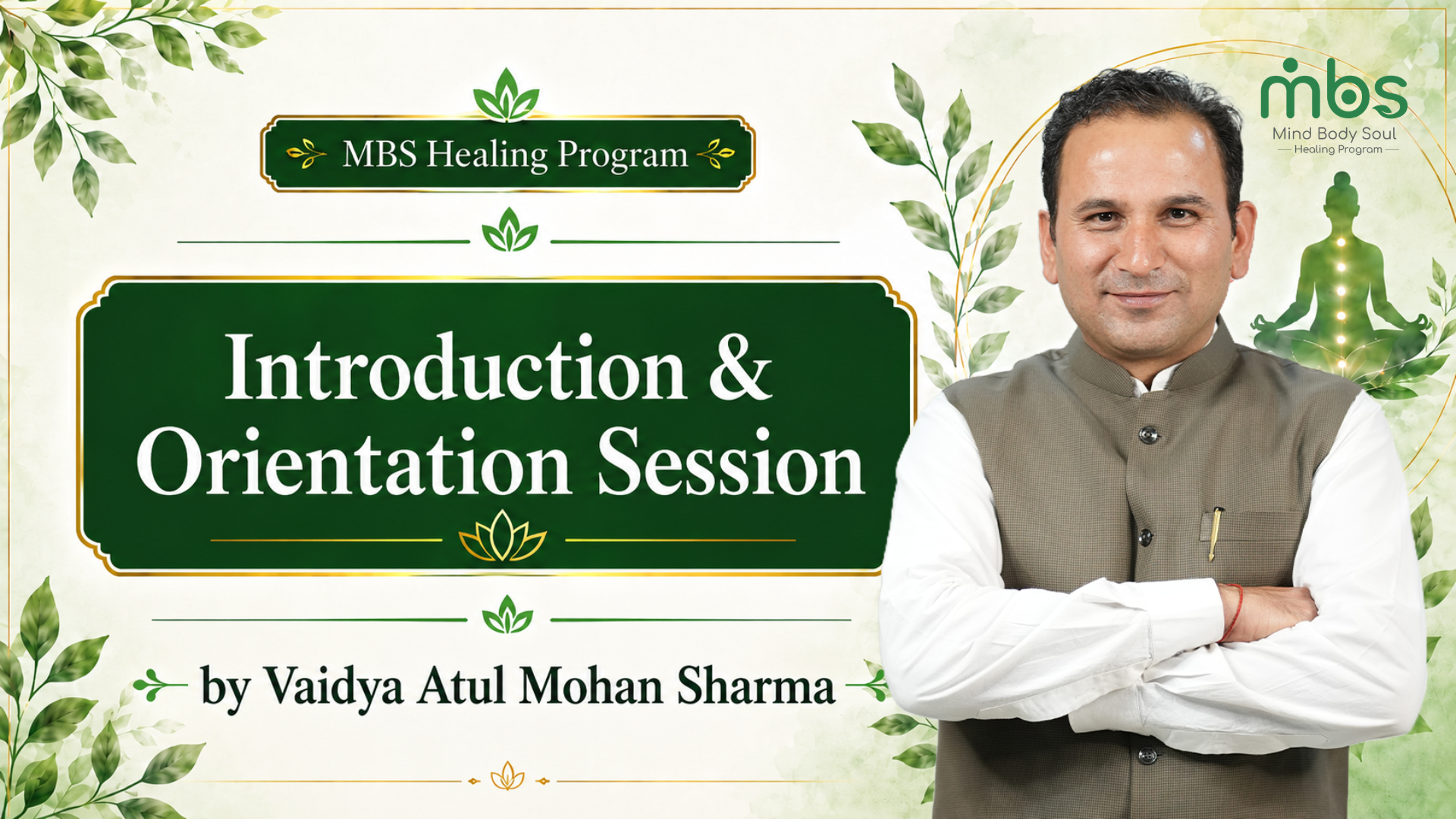 MBS - Mind, Body & Soul Holistic Healing Program